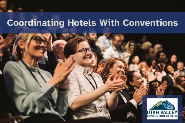 Coordinating Hotels With Conventions - Blog Banner Image