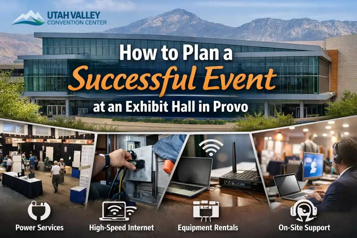 How to Plan a Successful Event at an Exhibit Hall in Provo